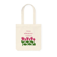 Load image into Gallery viewer, Quote Woven Tote Bag-I bloom